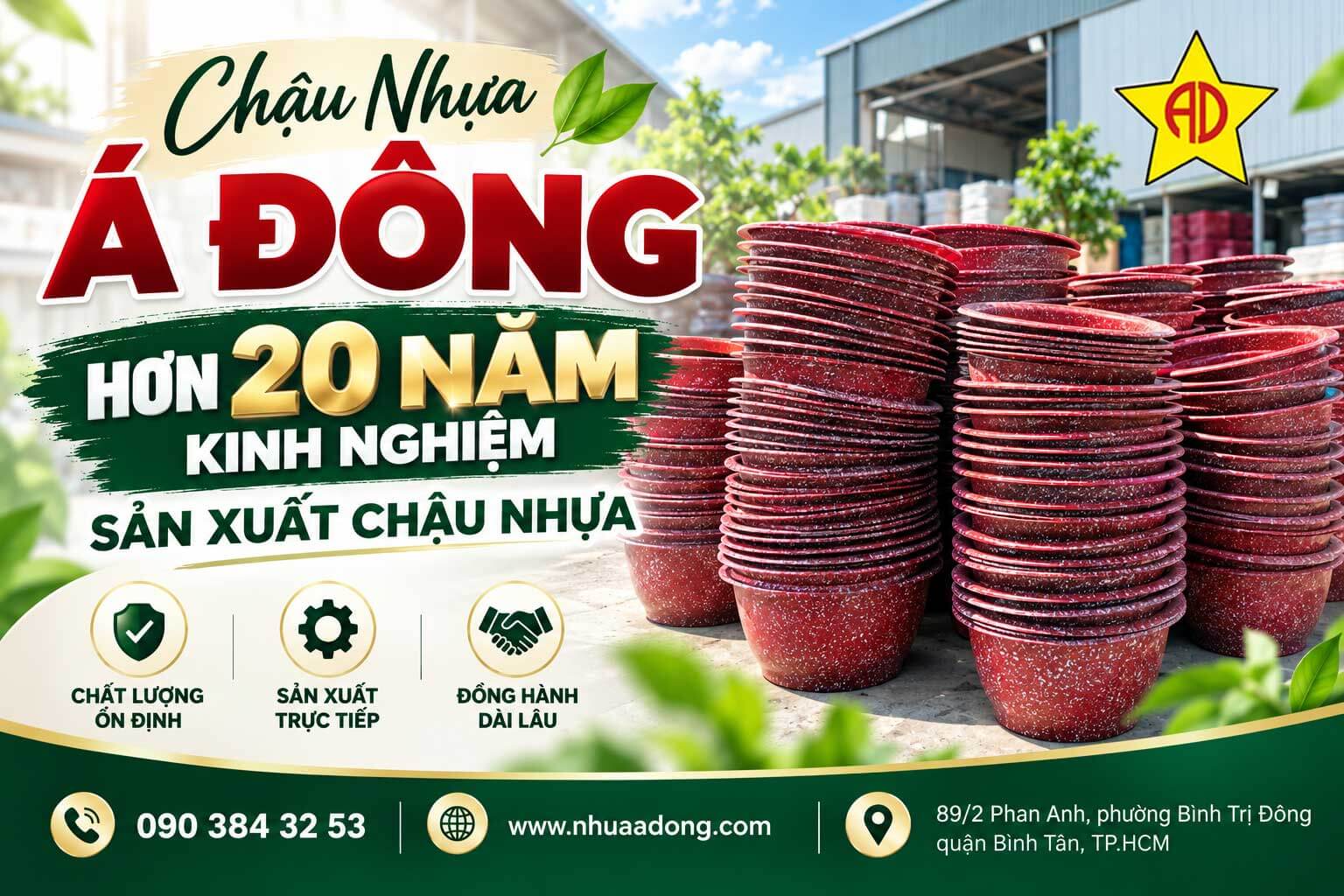 Chậu Nhựa Á Đông – Hơn 20 Năm Kinh Nghiệm Sản Xuất Chậu Nhựa